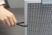 以柜式空调如何清洗过滤网（清洗过滤网的步骤和注意事项）